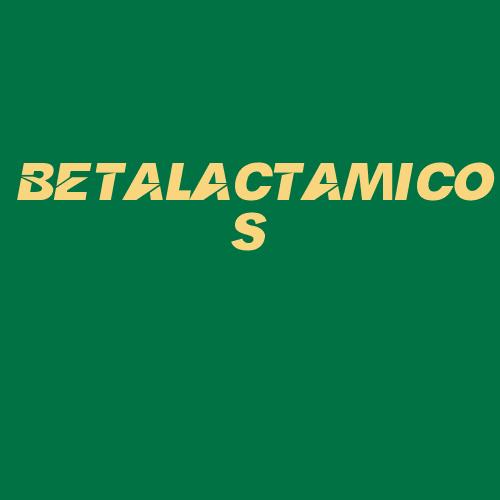 Logo da BETALACTAMICOS